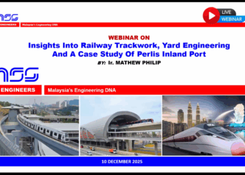 Webinar on Insights into Railway Trackwork, Yard Engineering and a Case Study of Perlis Inland Port